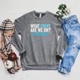 What Event Are We On Swim Dad Swimmer Father Swimming Raglan Sleeve Sweatshirt Deep Heather What Event Are We On Swim Dad Swimmer Father Swimming Raglan Sleeve Sweatshirt Deep Heather