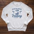 Pool Adult Poolside Drinking Club Summer Swimming Pool Party Raglan Sleeve Sweatshirt Heather Mustard Pool Adult Poolside Drinking Club Summer Swimming Pool Party Raglan Sleeve Sweatshirt Heather Mustard