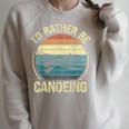 Canoe Canoeing Retro Vintage I'D Rather Be Canoeing Raglan Sleeve Sweatshirt Heather Forest