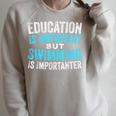 Education Is Important But Swimming Is Importanter Swimmer Raglan Sleeve Sweatshirt Heather Forest Education Is Important But Swimming Is Importanter Swimmer Raglan Sleeve Sweatshirt Heather Forest