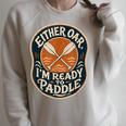 Kayak Canoe Paddle Either Oar Raglan Sleeve Sweatshirt Heather Forest