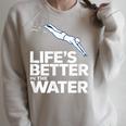 Life Is The Better In The Water Swimming Swimmers Raglan Sleeve Sweatshirt Heather Forest Life Is The Better In The Water Swimming Swimmers Raglan Sleeve Sweatshirt Heather Forest