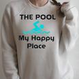 The Pool Is My Happy Place Swimming Quote Raglan Sleeve Sweatshirt Heather Forest The Pool Is My Happy Place Swimming Quote Raglan Sleeve Sweatshirt Heather Forest