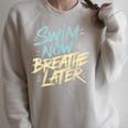 Swimmer Saying Swim Team Swimming Raglan Sleeve Sweatshirt Heather Forest