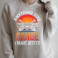 Women's Everything You Canoe I Canoe Better Raglan Sleeve Sweatshirt Heather Forest