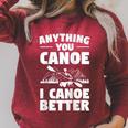 Anything You Canoe I Canoe Better Canoeing Raglan Baseball Tee Raglan Sleeve Sweatshirt Heather Dust Anything You Canoe I Canoe Better Canoeing Raglan Baseball Tee Raglan Sleeve Sweatshirt Heather Dust