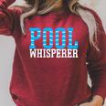 Pool Guy Pool Whisperer Boy Men Swimming Pool Raglan Sleeve Sweatshirt Heather Dust