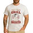 BBQ Dad Don't Touch My Grill Or My Daughter Men's Casual T-Shirt White