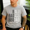 Bold Badass BBQ Dad Gag Fathers Day Husband Birthday Men's Casual T-Shirt Sport Grey