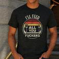 Retro BBQ Dad Joke I'Ll Feed All You Fuckers Barbecue Men's Casual T-Shirt Dark Grey