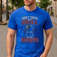 BBQ Dad Don't Touch My Grill Or My Daughter Men's Casual T-Shirt Royal Blue
