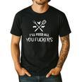 I'Ll Feed All You Fuckers Grilling Quote BBQ Dad Chef Men's Casual T-Shirt Black