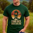 BBQ Dad Stand Back Dad Is Grilling Men's Casual T-Shirt Forest