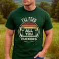 Retro BBQ Dad Joke I'Ll Feed All You Fuckers Barbecue Men's Casual T-Shirt Forest