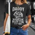 Daddy Is My Name Muay Thai Is My Game Muay Thai Dad T-Shirt Gifts for Her