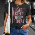 Drummer Eat Sleep Drum Repeat Drum Kit Musician T-Shirt Gifts for Her
