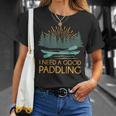 Kayaking Outdoor Water Sports Canoeing Paddle Kayak T-Shirt Gifts for Her