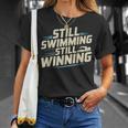 Masters Swimmer Still Swimming Competing Winning Adult T-Shirt Gifts for Her Masters Swimmer Still Swimming Competing Winning Adult T-Shirt Gifts for Her
