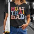 Muay Thai Dad Thai Boxing Dad T-Shirt Gifts for Her Muay Thai Dad Thai Boxing Dad T-Shirt Gifts for Her