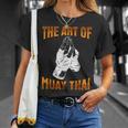 Muay Thai Fighter The Art Of Muay Thai T-Shirt Gifts for Her Muay Thai Fighter The Art Of Muay Thai T-Shirt Gifts for Her