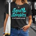 Swimming Water Aerobics Lover Aqua Aerobics Is My Happy Hour T-Shirt Gifts for Her Swimming Water Aerobics Lover Aqua Aerobics Is My Happy Hour T-Shirt Gifts for Her