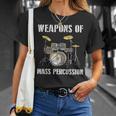 Weapons Of Mass Percussion Band Best Drummer Drum Kit T-Shirt Gifts for Her