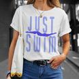 Just Swim Swimmer Swimming T-Shirt Gifts for Her