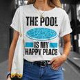 The Pool Is My Happy Place Swimming For Swimmer T-Shirt Gifts for Her