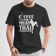 Coffee And Muay Thai Martial Arts Boxing Hobby Fighter T-Shirt Unique Gifts