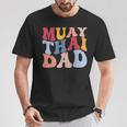 Muay Thai Dad Thai Boxing Dad T-Shirt Unique Gifts Muay Thai Dad Thai Boxing Dad T-Shirt Unique Gifts