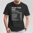Muay Thai Dad Nutrition Facts Muay Thai Dad T-Shirt Unique Gifts