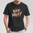Muay Thai Fighter Nak Identity Training Practitioner Proud T-Shirt Unique Gifts
