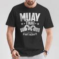 Muay Thai Is My Therapy Muay Thai Lovers Muay Thai T-Shirt Unique Gifts Muay Thai Is My Therapy Muay Thai Lovers Muay Thai T-Shirt Unique Gifts