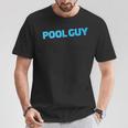 Pool Guy Swimming Pool Service T-Shirt Unique Gifts
