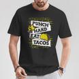 Punch Hard Eat Tacos Professional Boxer Muay Thai Boxing T-Shirt Unique Gifts