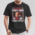 Punch Hard Finish Firmly Kickboxer Fan Muay Thai Boxing T-Shirt Unique Gifts