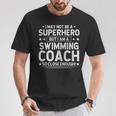 Superhero Swimming Coach Swimming Coach Humor T-Shirt Unique Gifts Superhero Swimming Coach Swimming Coach Humor T-Shirt Unique Gifts
