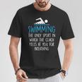 Swimming Coach Yells Breathing Swimmer Swim Team T-Shirt Unique Gifts Swimming Coach Yells Breathing Swimmer Swim Team T-Shirt Unique Gifts
