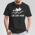Women's Kayaking Live Love Kayak Kayaker Canoe Boat Paddling Lover T-Shirt Unique Gifts