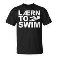 Learn To Swim Swimming Graphic T-Shirt, trending gift
