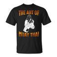 Muay Thai Fighter The Art Of Muay Thai T-Shirt, trending gift Muay Thai Fighter The Art Of Muay Thai T-Shirt, trending gift
