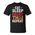 Muay Thai Fighter Eat Sleep Repeat Lifestyle Training T-Shirt, trending gift