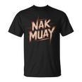 Muay Thai Fighter Nak Identity Training Practitioner Proud T-Shirt, trending gift