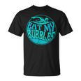 Swimming Quote For Swimmers Swim Team Eat My Bubbles T-Shirt, trending gift