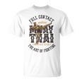 Muay Thai Fighter MMA Full Contact Retro Kickboxing T-Shirt, trending gift Muay Thai Fighter MMA Full Contact Retro Kickboxing T-Shirt, trending gift