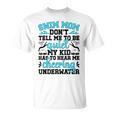 Swim Mom Swimming Mama Of A Swimmer Mom Swim Mother T-Shirt, trending gift Swim Mom Swimming Mama Of A Swimmer Mom Swim Mother T-Shirt, trending gift