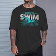 Born To Swim Swimmers For Swimming Athlete T-Shirt Gifts for Him