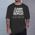 Camp Canoe Repeat Outdoor Adventure T-Shirt Gifts for Him Camp Canoe Repeat Outdoor Adventure T-Shirt Gifts for Him