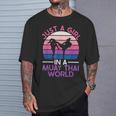 Just A Girl In A Muay Thai World Muay Thai Boxing T-Shirt Gifts for Him