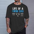 Life Of A Swim Dad Of A Swimmer Dad Swimming Father T-Shirt Gifts for Him Life Of A Swim Dad Of A Swimmer Dad Swimming Father T-Shirt Gifts for Him